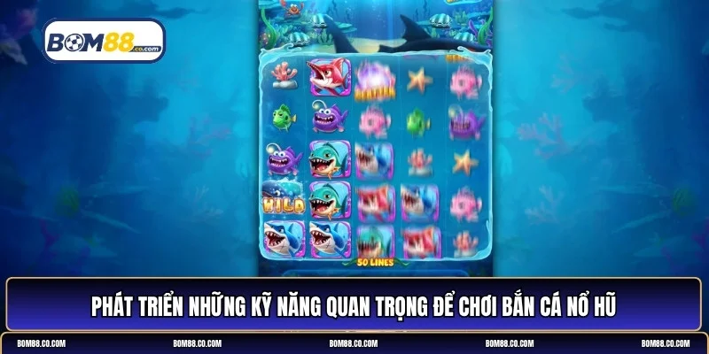 Bắn cá nổ hũ