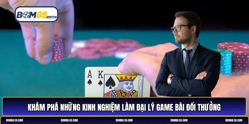 cách làm đại lý game bài