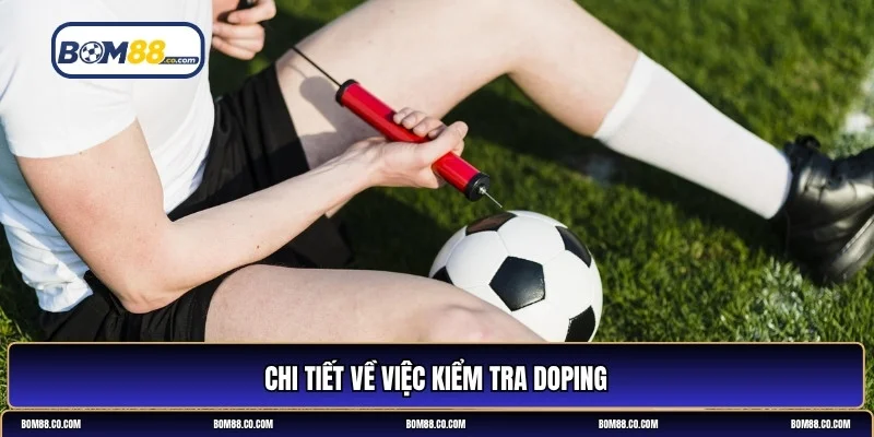 Kiểm tra doping là gì