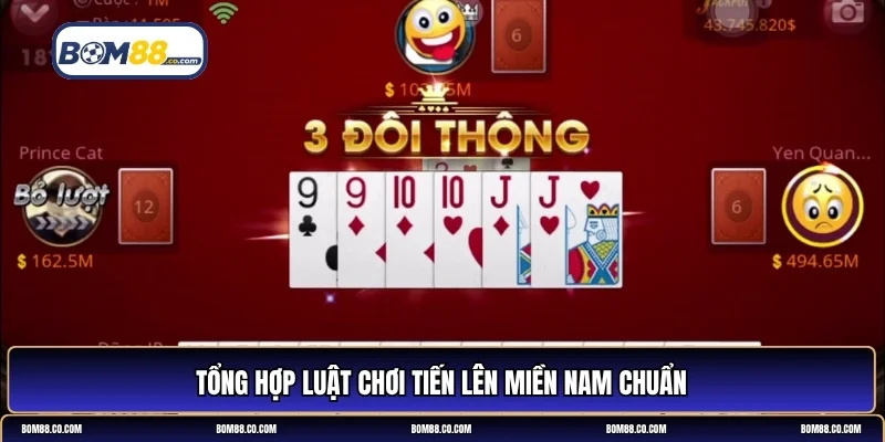 luật chơi tiến lên miền Nam