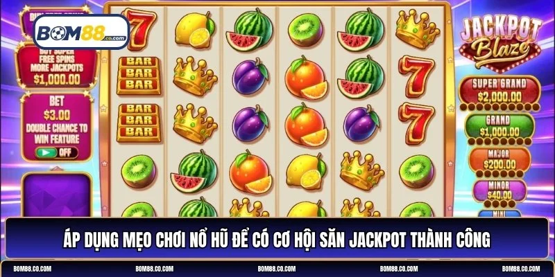 mẹo chơi nổ hũ