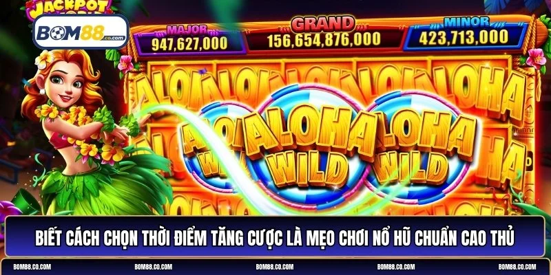 mẹo chơi nổ hũ